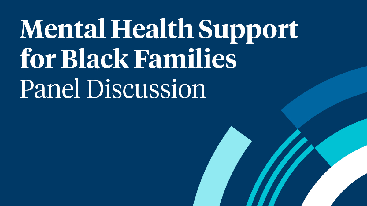 Mental Health Support for Black Families: Panel Discussion - Child Mind ...