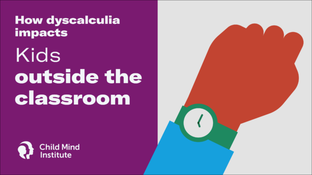 How Dyscalculia Impacts Kids Outside the Classroom