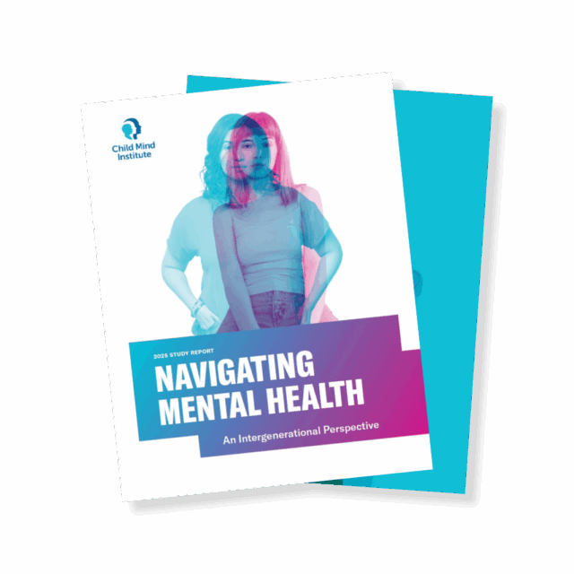 2025 Report: Navigating Mental Health - Child Mind Institute