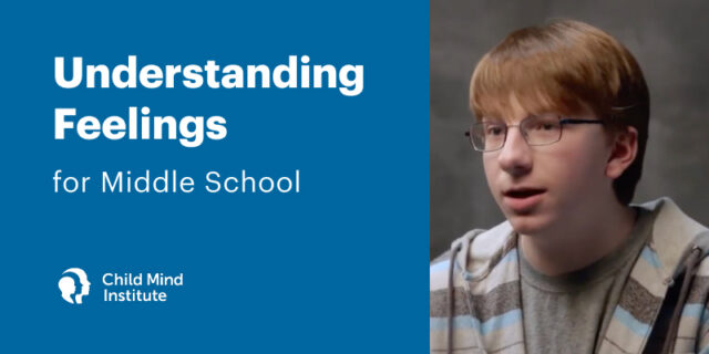 Understanding Feelings for Middle School