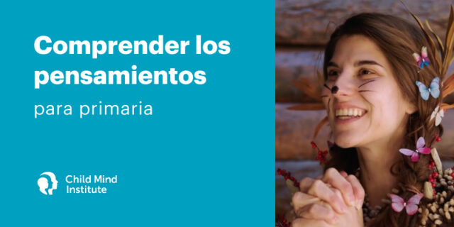 Comprender los pensamientos para primaria