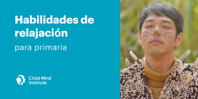 Habilidades de relajación para primaria