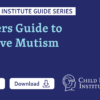 Teachers Guide to Selective Mutism
